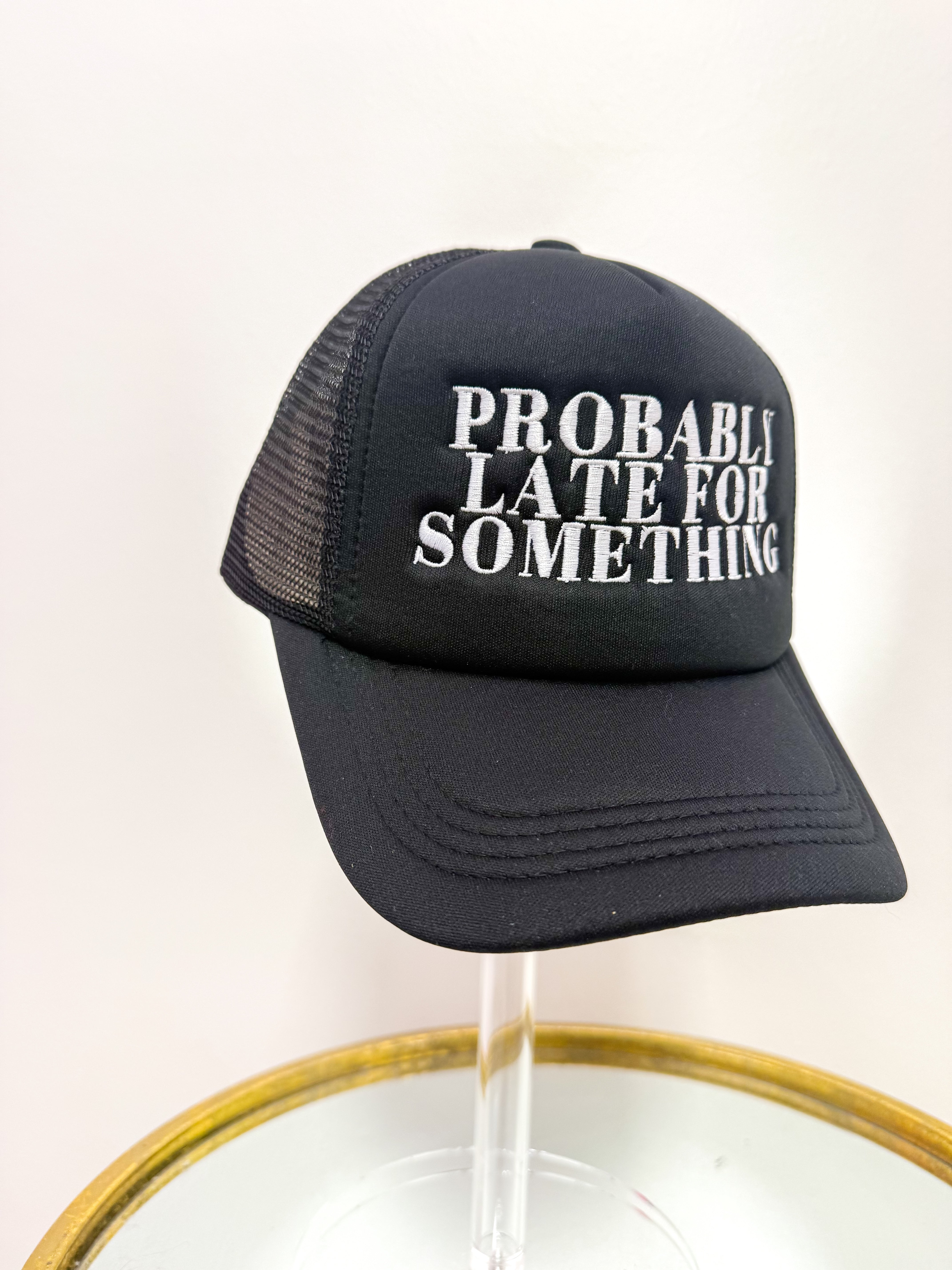 Probably Late For Something Trucker - Black